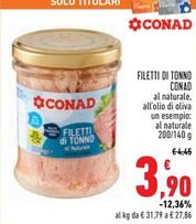 Offerta per  Conad - Filetti Di Tonno  a 3,9€ in Conad Superstore