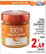 Offerta per  Eurocompany - Crema 100% Bio  a 2,49€ in Conad Superstore