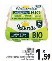 Offerta per Le Naturelle - Uova Bio a 1,59€ in Conad Superstore