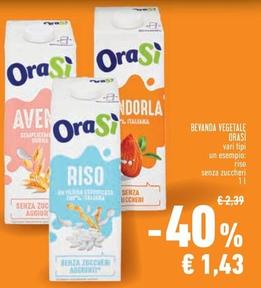 Offerta per Orasi - Bevanda Vegetale a 1,43€ in Conad Superstore