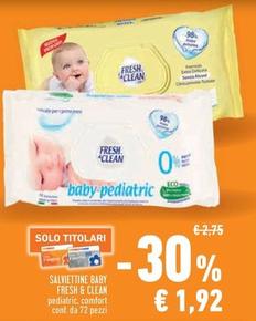Offerta per Fresh & Clean - Salviettine Baby a 1,92€ in Conad Superstore