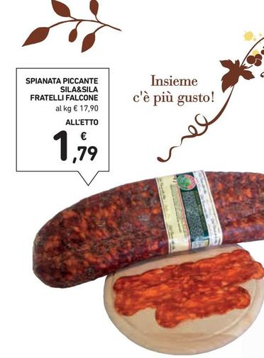 Offerta per Falcone - Fratelli Spianata Piccante Sila&Sila a 1,79€ in Conad Superstore