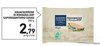 Offerta per Conad - Sapori&Dintorni Squacquerone Di Romagna DOP a 2,79€ in Conad Superstore