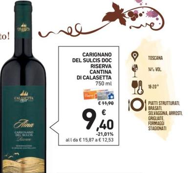 Offerta per Cantina Di Calasetta - Carignano Del Sulcis DOC Riserva a 9,4€ in Conad Superstore