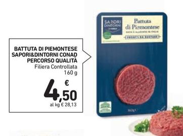 Offerta per Conad - Sapori&Dintorni Battuta Di Piemontese Percorso Qualità a 4,5€ in Conad Superstore