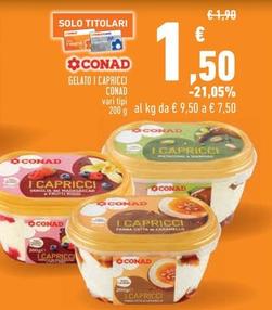 Offerta per  Conad - Gelato I Capricci  a 1,5€ in Conad Superstore