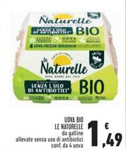 Offerta per Le Naturelle - Uova Bio a 1,49€ in Conad Superstore