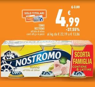 Offerta per Nostromo - Tonno a 4,99€ in Conad Superstore