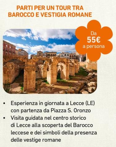 Offerta per Parti Per Un Tour Tra Barocco E Vestigia Romane a 55€ in Conad Superstore