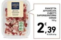 Offerta per Conad - Pancetta Affumicata Cubetti Sapori&Dintorni a 2,39€ in Spazio Conad