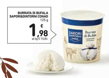 Offerta per Conad - Sapori&Dintorni Burrata Di Bufala a 1,98€ in Spazio Conad