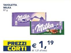 Offerta per Milka - Tavoletta a 1,19€ in Esselunga