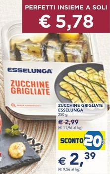 Offerta per Zucchine Grigliate Esselunga a 2,39€ in Esselunga
