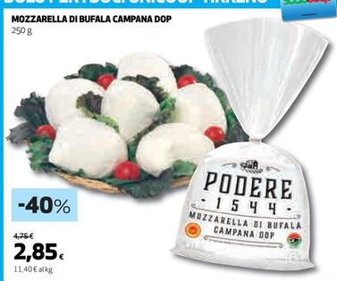 Offerta per Podere 1544 - Mozzarella Di Bufala Campana DOP a 2,85€ in Coop