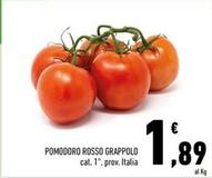 Offerta per Pomodoro Rosso Grappolo a 1,89€ in Conad