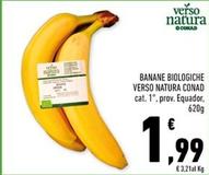 Offerta per Conad - Verso Natura Banane Biologiche a 1,99€ in Conad