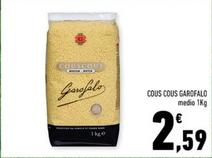 Offerta per Garofalo - Cous Cous a 2,59€ in Conad
