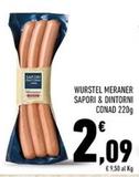 Offerta per Conad - Sapori & Dintorni Wurstel Meraner a 2,09€ in Conad