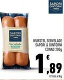 Offerta per Conad - Sapori & Dintorni Wurstel Servelade a 1,89€ in Conad