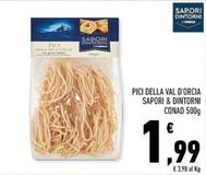 Offerta per Conad - Sapori & Dintorni Pici Della Val D'Orcia a 1,99€ in Conad