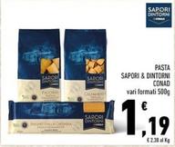 Offerta per Conad - Sapori & Dintorni Pasta a 1,19€ in Conad