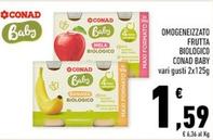 Offerta per Conad - Baby Omogeneizzato Frutta Biologico a 1,59€ in Conad