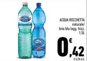 Offerta per Rocchetta - Acqua a 0,42€ in Conad