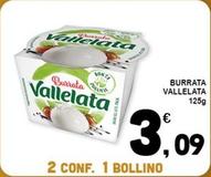 Offerta per Vallelata - Burrata a 3,09€ in Conad