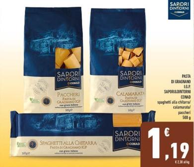 Offerta per Conad - Pasta Di Gragnano I.G.P. Sapori&Dintorni a 1,19€ in Conad