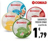 Offerta per Conad - Sughi/Pesti Freschi a 1,79€ in Conad