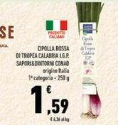 Offerta per Conad - Cipolla Rossa Di Tropea Calabria I.G.P. Sapori&Dintorni a 1,59€ in Conad