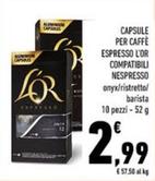 Offerta per L'or - Capsule Per Caffè Espresso Compatibili Nespresso a 2,99€ in Conad