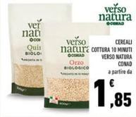 Offerta per Conad - Cereali Cottura 10 Minuti Verso Natura a 1,85€ in Conad
