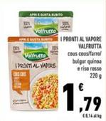Offerta per Valfrutta - I Pronti Al Vapore a 1,79€ in Conad