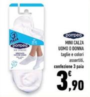 Offerta per Pompea - Mini Calza Uomo O Donna a 3,9€ in Conad