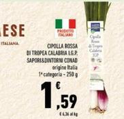 Offerta per Conad - Cipolla Rossa Di Tropea Calabria I.G.P. Sapori&Dintorni a 1,59€ in Conad