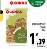 Offerta per Conad - Noci Sgusciate a 1,39€ in Conad