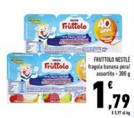 Offerta per Nestlè - Fruttolo a 1,79€ in Conad