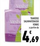 Offerta per Venixe - Traverse Salvamaterasso a 4,69€ in Conad