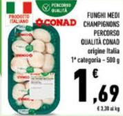 Offerta per Conad - Funghi Medi Champignons Percorso Qualità a 1,69€ in Conad City