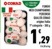 Offerta per Conad - Funghi Medi Champignons Percorso Qualità a 1,29€ in Conad City