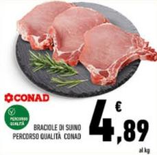 Offerta per Conad - Braciole Di Suino Percorso Qualità a 4,89€ in Conad City
