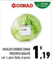 Offerta per Conad - Insalata Iceberg Percorso Qualità a 1,19€ in Conad City