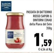Offerta per Conad - Passata Di Datterino Rosso Sapori & Dintorni a 1,59€ in Conad City