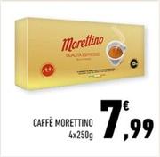 Offerta per Caffè Morettino a 7,99€ in Conad City