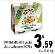 Offerta per Saclà - Condiverde Riso a 3,59€ in Conad City