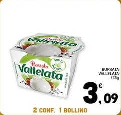 Offerta per Vallelata - Burrata a 3,09€ in Conad City