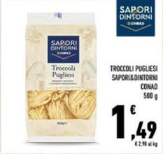 Offerta per Sapori&Dintorni - Troccoli Pugliesi a 1,49€ in Conad City