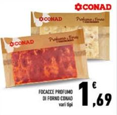 Offerta per Conad -  Focacce Profumo Di Forno a 1,69€ in Conad City