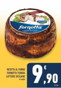 Offerta per Latterie Siciliane - Ricotta Al Forno Fornotta Tenera a 9,9€ in Conad Superstore